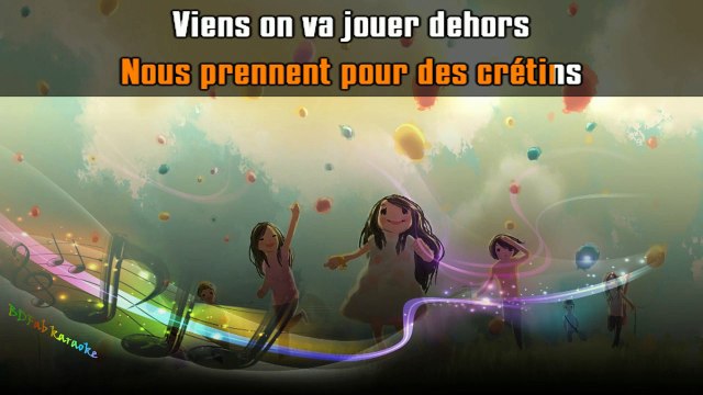 KARAOKE Mademoiselle K - Jouer dehors