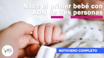 Nace el primer bebé con ADN de tres personas | 151 | 26 de junio al 02 de julio 2023