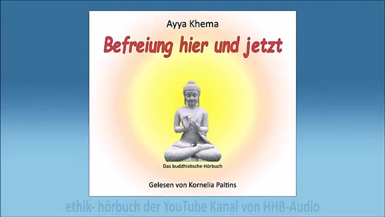 Ayya khema   befreiung hier und jetzt