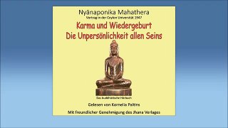 Nyānaponika Mahathera - Karma und Wiedergeburt - Die Unpersönlichkeit allen Seins
