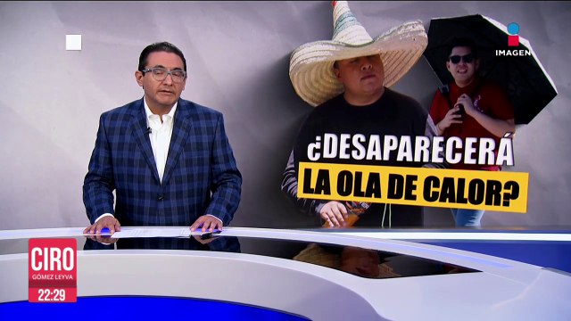 Ola de calor mantendrá temperaturas superiores a 40 grados en el norte de México