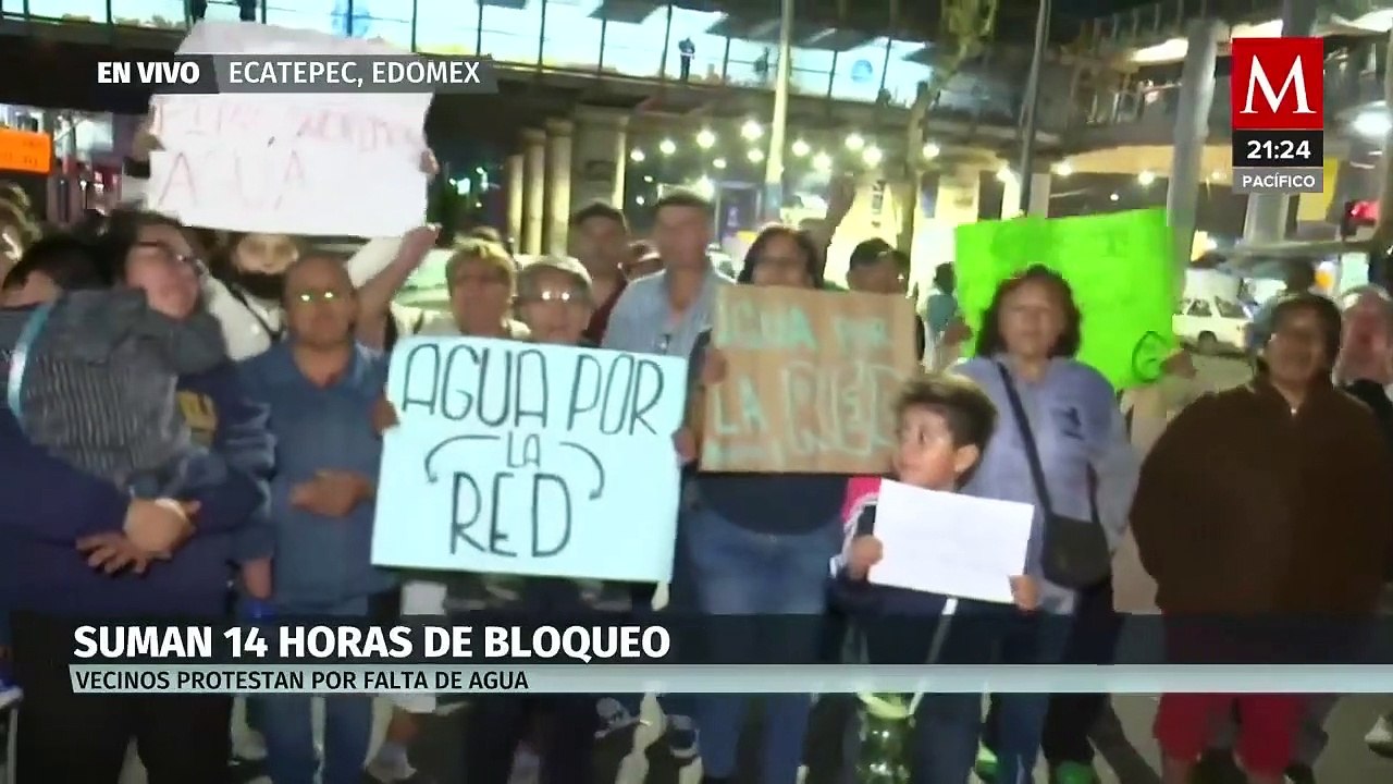 Se cumplen 14 horas de protestas por falta de agua en Ecatepec - Vídeo ...