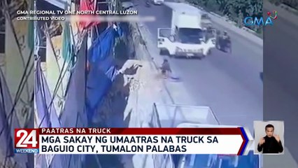 Mga sakay ng umaatras na truck sa Baguio city, tumalon palabas | 24 Oras Weekend