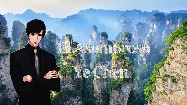 El Asombroso Ye Capítulos 5481-5484(2671-2672)