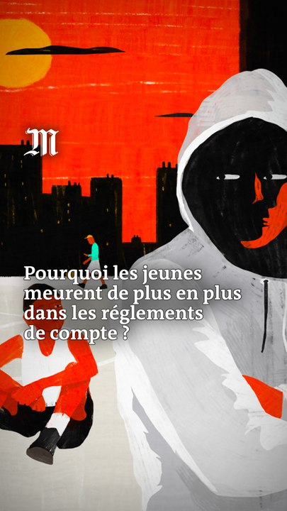 Pourquoi les règlements de comptes touchent des personnes de plus en plus jeunes ?