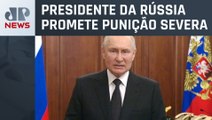 Putin chama rebelião do Grupo Wagner de 