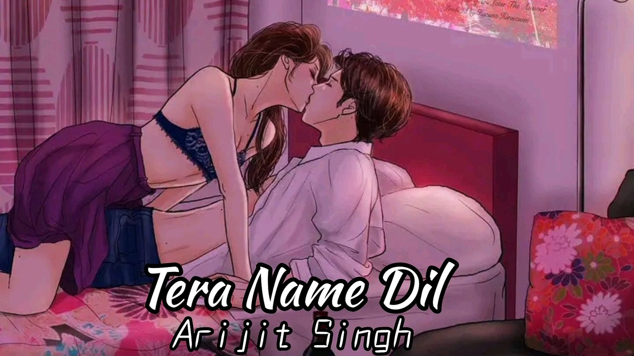 Maine Tera Name Dil Rakh Diya(slowed Reverb) Arijit Singh