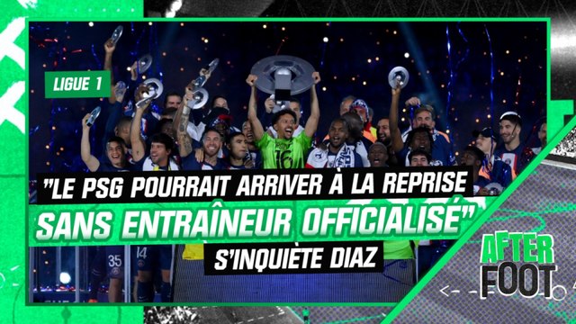 Ligue 1 : Le PSG pourrait arriver à la reprise sans entraîneur officialisé , s’inquiète Diaz