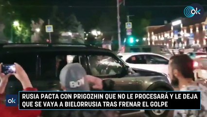 Rusia pacta con Prigozhin que no le procesará y le deja que se vaya a Bielorrusia tras frenar el golpe