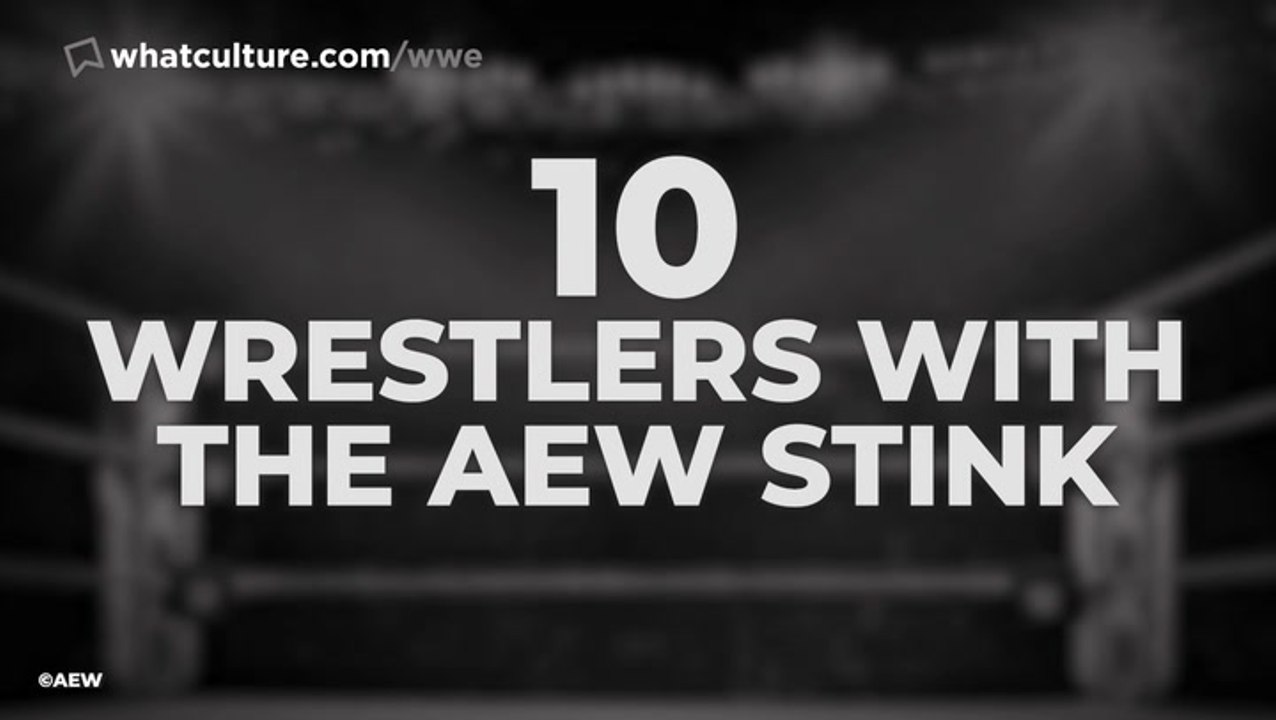 10 Wrestlers With The AEW Stink