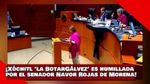 ¡VEAN! ¡Xóchitl ‘la BotarGálvez’ es brutalmente humillada por el senador Navor Rojas de Morena!-1