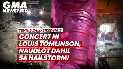 Concert ni Louis Tomlinson, naudlot dahil sa hailstorm! | GMA News Feed