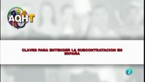 CLAVES PARA ENTENDER LA SUBCONTRATACION EN ESPAÑA