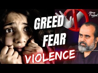 How to minimise greed, fear, violence within ourselves? || Acharya Prashant, with IIT-Kanpur (2023)