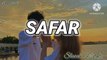 Safar _ (Slowed & Reverb) - Song _ @lofisong @safar @slowedreverb