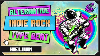 [ FREE ] Indie Rock Type Beat Alternative Rock Type Beat || Helium