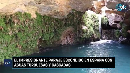 El impresionante paraje escondido en España con aguas turquesas y cascadas