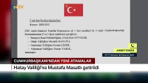Cumhurbaşkanı Erdoğan'ın imzasıyla üç ile yeni vali ataması yapıldı! Hatay, Gaziantep ve Adıyaman'ın yeni valileri belli oldu
