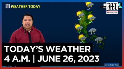 Today's Weather, 4 A.M. | June 26, 2023