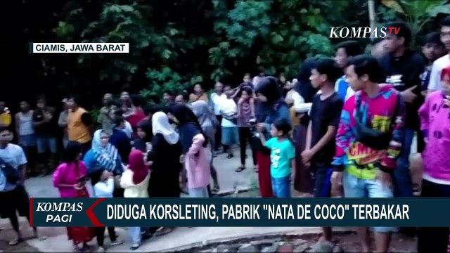 Diduga Korsleting Listrik, Pabrik Nata De Coco di Ciamis Hangus Terbakar