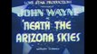 'Neath the Arizona Skies  (1934)  COLORIZED  Western Movie  John Wayne