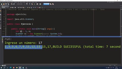 Mostrar los números impares y los números divisibles entre 3 del 1 hasta n número en Java