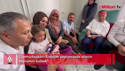 Cumhurbaşkanı Erdoğan depremzede ailenin bayramını kutladı
