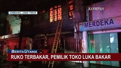 Toko Elektronik di Jombang Jawa Timur Ludes Terbakar, Pemilik Sempat Terjebak Dalam Bangunan!