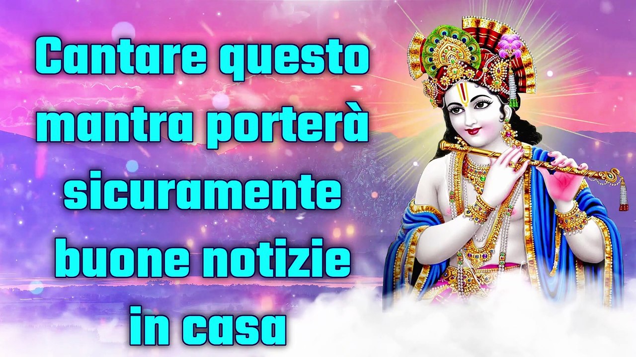 Cantare questo mantra porterà sicuramente buone notizie in casa
