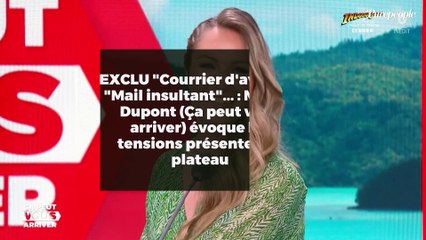 EXCLU "Courrier d'avocat", "Mail insultant"... : Marine Dupont (Ça peut vous arriver) évoque les tensions présentes en plateau