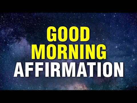 Start Your Morning with Positivity | Morning Affirmations For a Perfect Day | Manifest