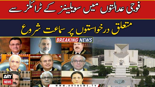 SC hears pleas against trials of civilians in military courts
