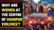 Manipur Violence: Women emerge as key figures in protests, showcase active role | Oneindia News
