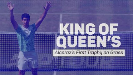 King of Queen's: Alcaraz’s First Trophy on Grass