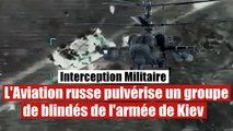 L'Aviation tactique russe détruit plusieurs blindés de l'armée ukrainienne