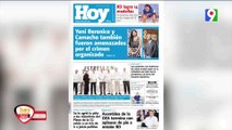 Titulares de prensa Dominicana del lunes 26 de junio  | Hoy Mismo