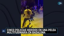 Cinco policías heridos en una pelea multitudinaria en Badalona