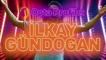 Opta Profile – Ilkay Gundogan