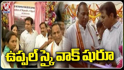 KTR Inaugurates Uppal Sky Walk Along With Malla Reddy | V6 News