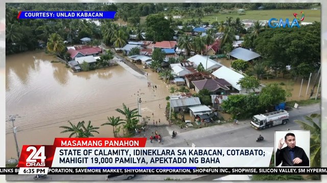 State of calamity, idineklara sa Kabacan, Cotabato; mahigit 19,000 pamilya, apektado ng baha | 24 Oras