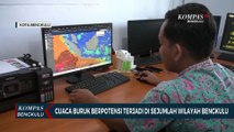 Cuaca Buruk Berpotensi Terjadi di Sejumlah Wilayah Bengkulu