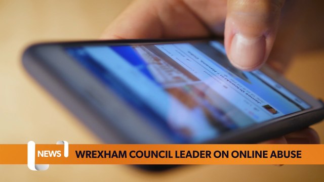 Wales headlines 26 June: Wrexham council leader on online abuse