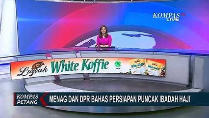 Menag dan DPR  Gelar Rapat Bahas Pelaksanaan Wukuf serta Badal Lempar Jumrah Bagi Lansia