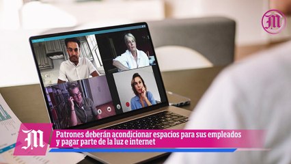 Garantizan derechos al realizar home office