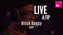 Live à FIP : Blick Bassy 