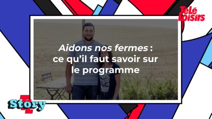 Aidons nos fermes : ce qu'il faut savoir sur le programme