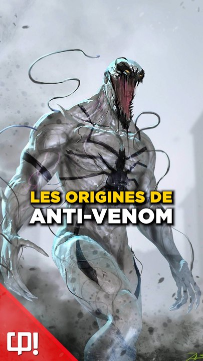 Les ORIGINES d'ANTI-VENOM dans les comics !