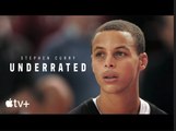 Stephen Curry: Underrated | Official Trailer - Apple TV 