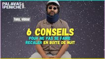 6 conseils pour ne pas se faire recaler en boîte de nuit !