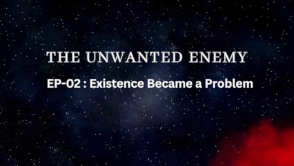 Existence Became A Problem (EP02) - Exclusive Sneak Peek - The Unwanted Enemy - Plotagon Studio